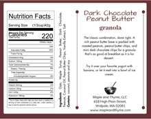 Load image into Gallery viewer, A digital graphic of a dark chocolate peanut butter granola package design, featuring a Nutrition Facts panel on the left and descriptive text on the right, with Maple and Thyme, LLC branding at the bottom.
